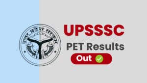 UPSSSC PET 2025 Results Released: The path forward is now clear for candidates.